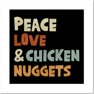 Peace Love And Chicken Nuggets Vintage Funny Fast Food Posters and Art